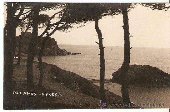 Postales: PALAMOS. La Fosca. Sin marca de autor.Sin escribir. .Vell i Bell