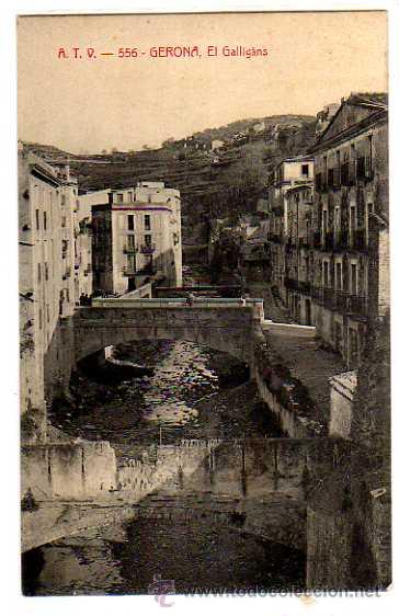 Postales: A.T.V. - 556 GERONA. El Gallig&aacute;ns - Foto 1