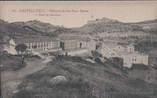 Postkarten: CASTELLVELL I EL VILAR (BARCELONA).- F&Aacute;BRICA DE LOS SRES. BURES
