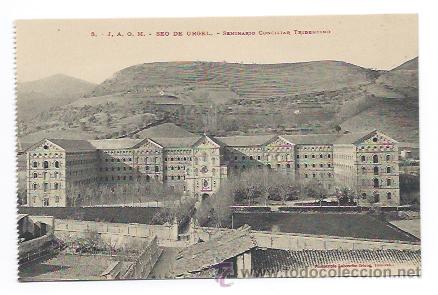 Postales: 8 - J. A. O. M. SEO DE URGEL. SEMINARIO CONCILIAR TRIDENTINO. (LABOUCHE)