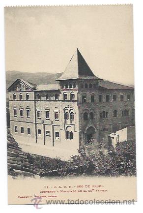 Postales: 11 - J. A. O. M. SEO DE URGEL. CONVENTO Y NOVICIADO DE LA SAGRADA FAMILIA. (LABOUCHE)