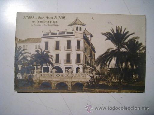 Postales: SITGES: GRAN HOTEL SUBUR, EN LA MISMA PLAYA - Foto 1