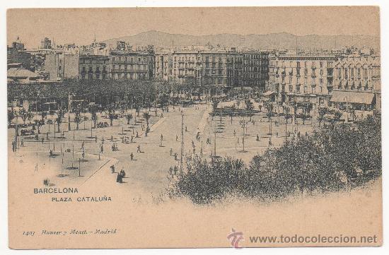 Postkarten: BARCELONA.- PLAZA DE CATALU&Ntilde;A.- EDICI&Oacute;N DE HAUSER Y MENET, N&Uacute;M.1403.