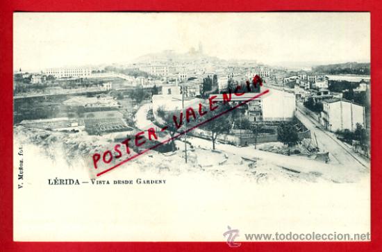 Postkarten: POSTAL LERIDA , VISTA DESDE GARDENY , REVERSO SIN PARTIR , ORIGINAL, P70979