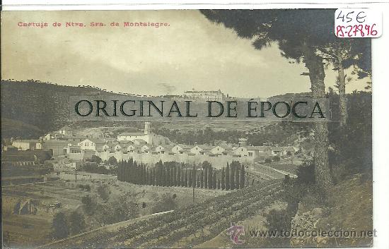 Postcards: (PS-27896)POSTAL FOTOGRAFICA DE LA CARTUJA DE NTRA.SRA.DE MONTALEGRE