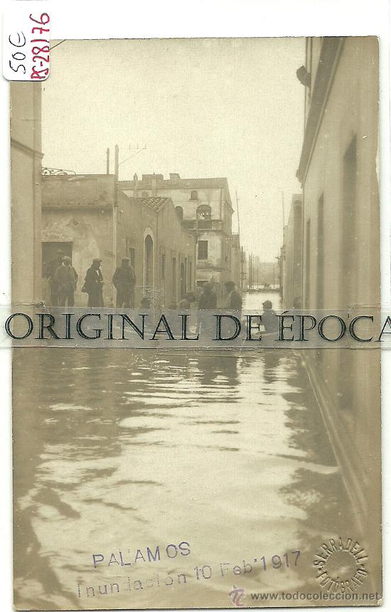 Postkarten: (PS-28176)POSTAL FOTOGRAFICA DE PALAMOS-INUNDACIONES 1917