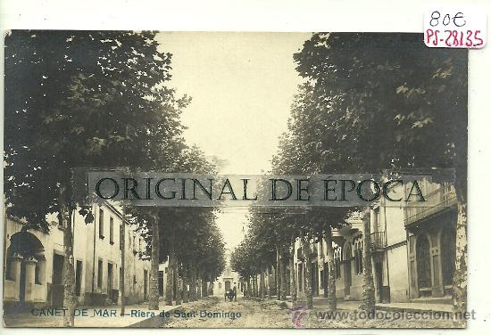 Postkarten: (PS-28135)POSTAL FOTOGRAFICA DE CANET DE MAR-RIERA DE SANTO DOMINGO