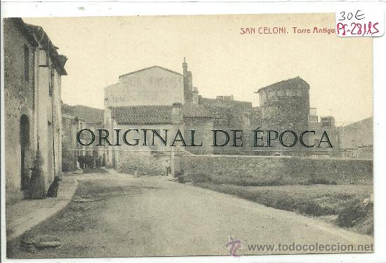 Postcards: (PS-28115)POSTAL DE SAN CELONI-TORRE ANTIGUA