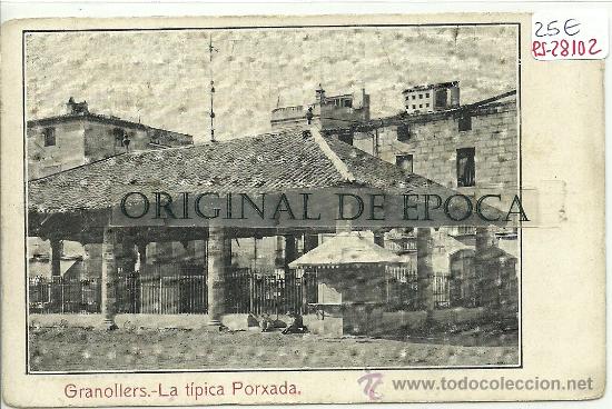 Postcards: (PS-28102)POSTAL DE GRANOLLERS-LA TIPICA PORXADA