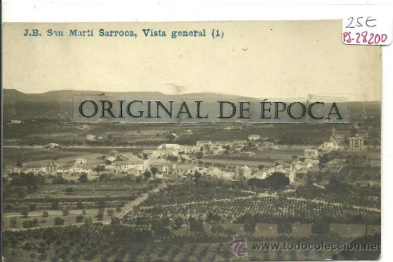 Postcards: (PS-28200)POSTAL FOTOGRAFICA DE SAN MARTI SARROCA-VISTA GENERAL