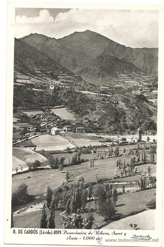 Postales: RIBERA DE CARDOS, LERIDA-LLEIDA, N&ordm; 8593, PANORAMICA DE RIBERA, SURRI Y ANAS, ZERKOWITZ