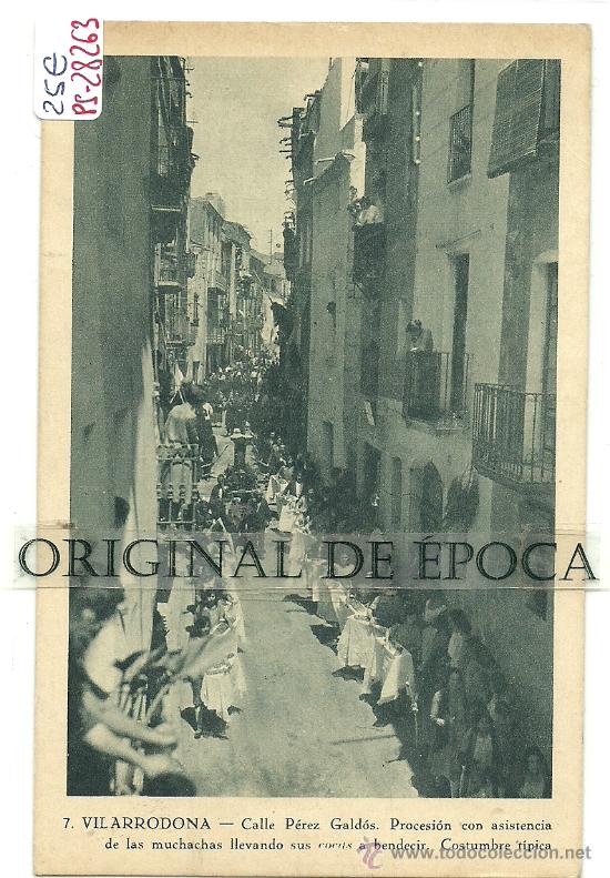 Postkarten: (PS-28263)POSTAL DE VILARRODONA-CALLE PEREZ GALDOS.PROCESION