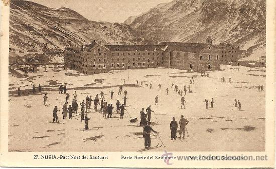Postales: NURIA, PARTE NORTE DEL SANTUARIO, FOTO ROISIN-BARCELONA TEMA SKI