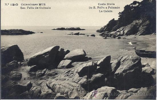 Postales: PS1056 SANT FELIU DE GUIXOLS 'DE S. FELIU A PALAM&Oacute;S - LA CALETA'. FOTOGR&Aacute;FICA. COL. MU