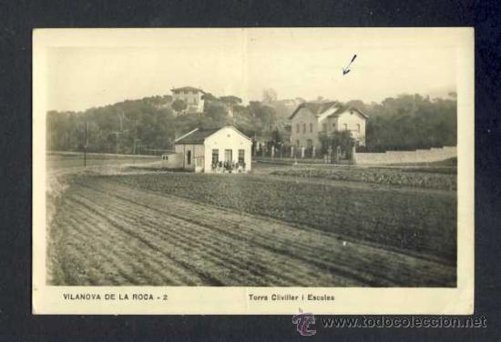 Postales: Postal de VILANOVA DE LA ROCA: Torre Cliviller i Escoles (num. 2)