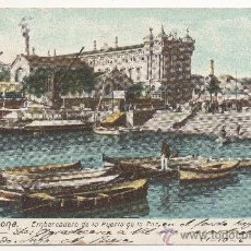 Postales: BARCELONA.- EMBARCADERO DE LA PUERTA DE LA PAZ. (C.1905).