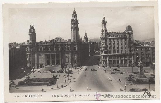 Postales: BARCELONA.- PLAZA DE ANTONIO L&Oacute;PEZ Y EDIFICIO DE CORREOS. - Foto 1