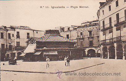Postales: POSTAL IGUALADA PLA&Ccedil;A DEL MERCAT - Foto 1
