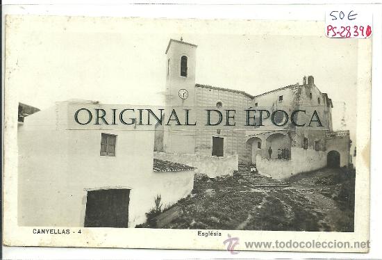 Postcards: (PS-28390)POSTAL FOTOGRAFICA DE CANYELLAS-ESGLESIA