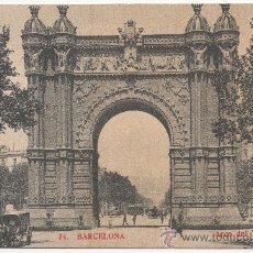 Postales: BARCELONA.- ARCO DEL TRIUNFO. (C.1910).