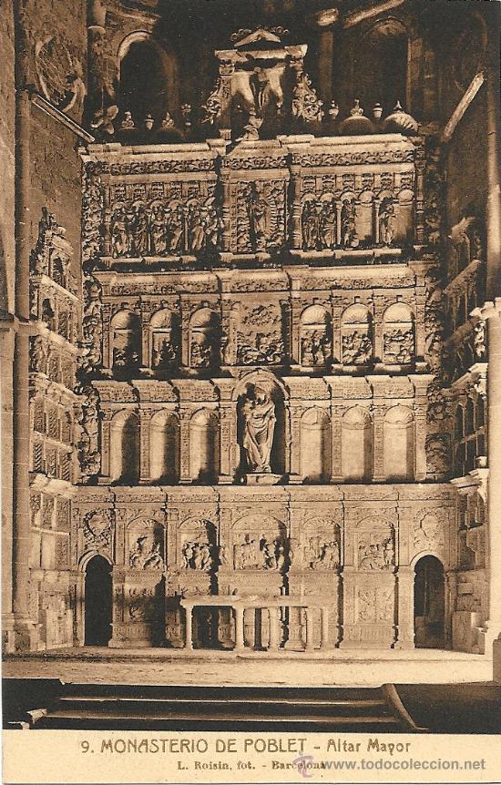 Postales: MONASTERIO DE POBLET, ALTAR MAYOR, L. ROISIN-BARCELONA, N&ordm; 53425