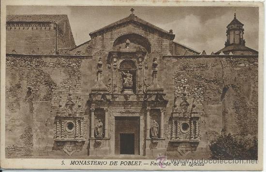 Postales: POBLET.-TARRAGONA.-FACHADA DE LA IGLESIA.-CLISE J.ARTIGUES