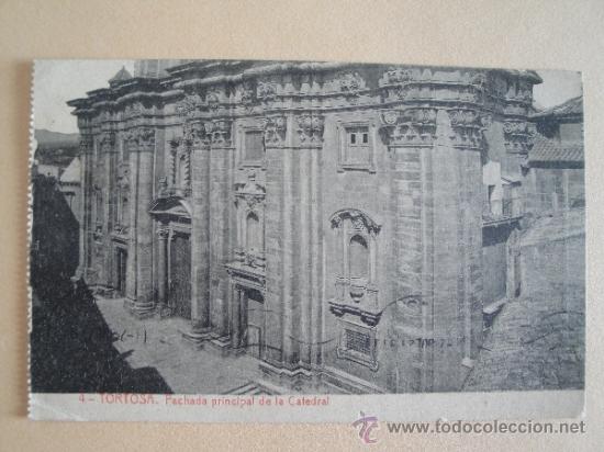 Postales: Tortosa. Fachada principal de la Catedral.