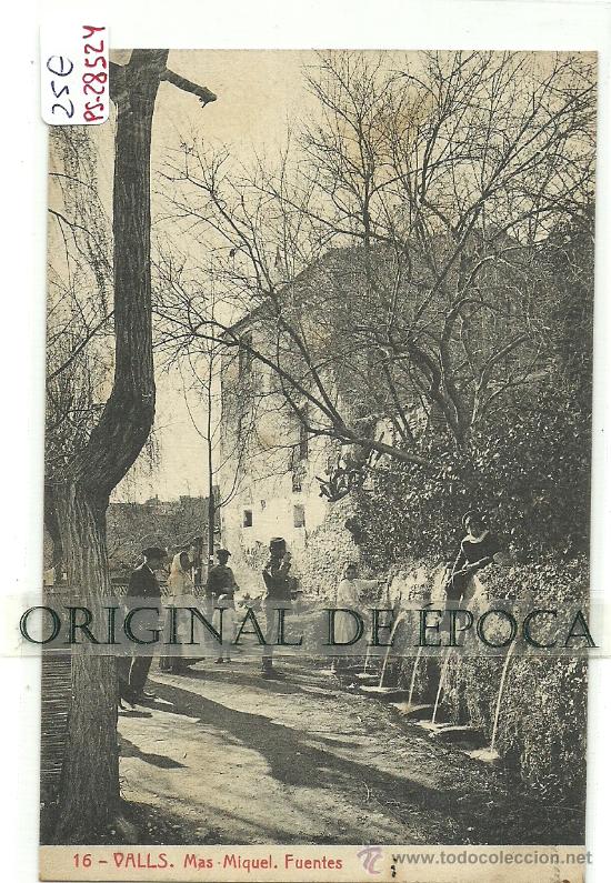 Postkarten: (PS-28524)POSTAL DE VALLS-MAS MIQUEL.FUENTES