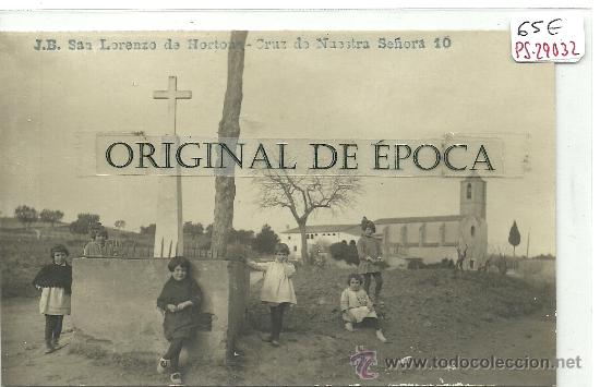 Postkarten: (PS-29032)POSTAL FOTOGRAFICA DE SAN LORENZO DE HORTONS-CRUZ DE NUESTRA SE&Ntilde;ORA
