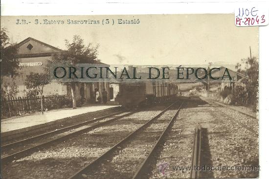 Postkarten: (PS-29043)POSTAL FOTOGRAFICA DE SANT ESTEVE SASROVIRAS-ESTACION DE FERROCARRIL