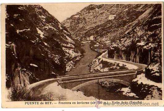 Postales: Valle de Aran. Puente de Rey. Frontera en Invierno. Circulada en 1943