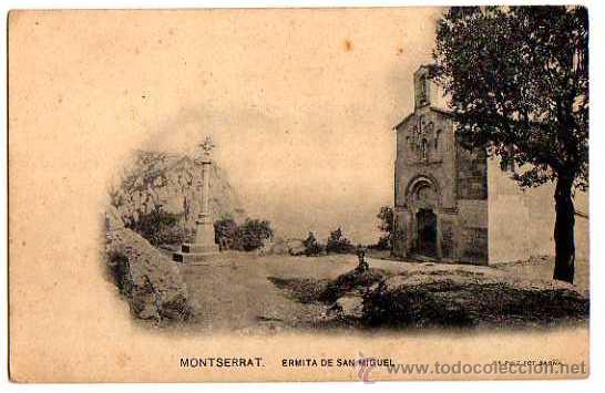 Postales: Montserrat. Ermita de San Miguel. Circulada.