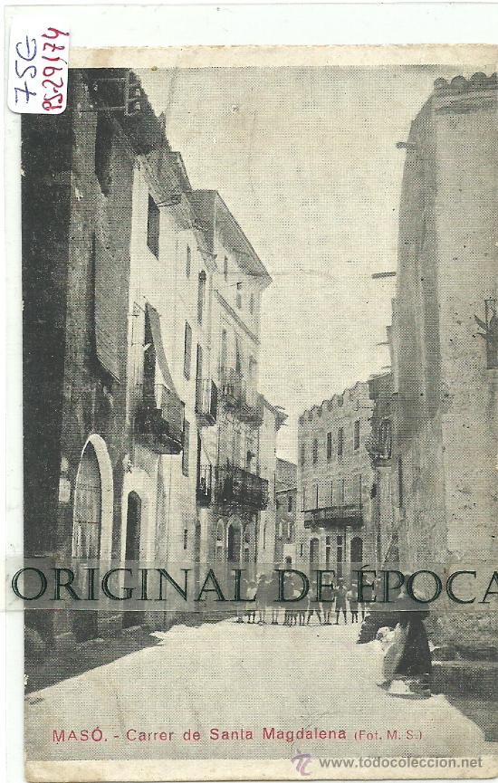Postcards: (PS-29174)POSTAL DE MASO(TARRAGONA)-CARRER DE SANTA MAGDALENA