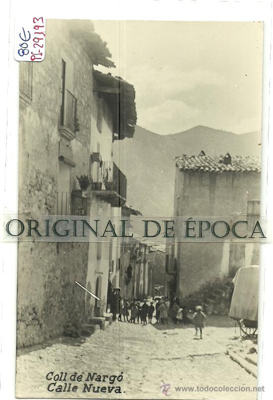 Postkarten: (PS-29193)POSTAL FOTOGRAFICA DE COLL DE NARGO-CALLE NUEVA