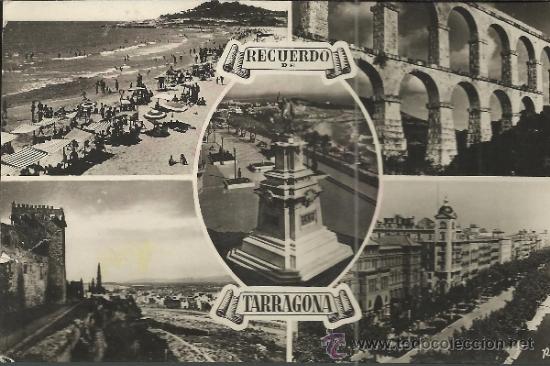 Postales: TARRAGONA VISTAS ESCRITA - Foto 1