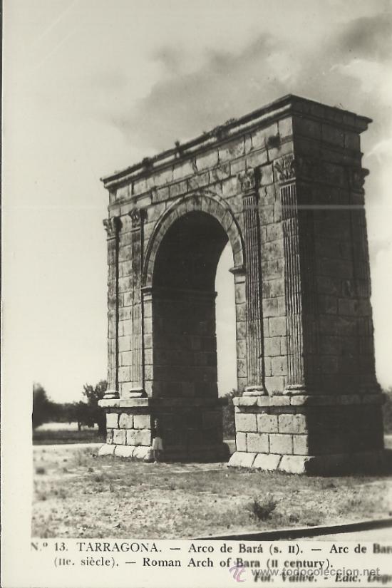 Postales: TARRAGONA ARCO DE BARA SIN ESCRIBIR - Foto 1