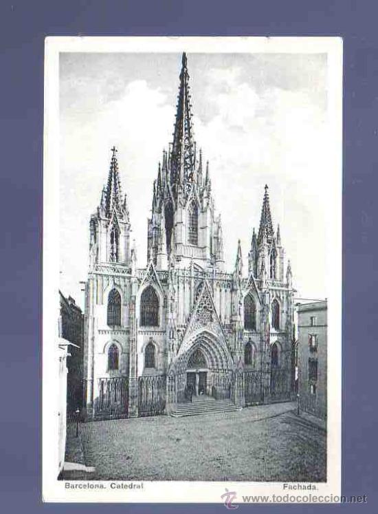Postales: TARJETA POSTAL DE BARCELONA. CATEDRAL. FACHADA. - Foto 1