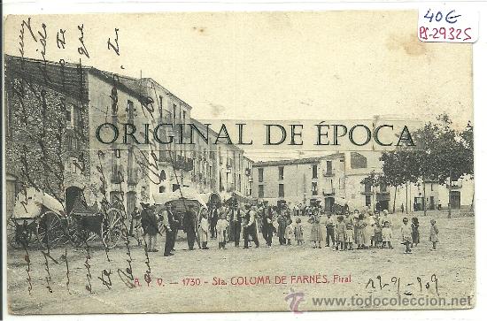 Postcards: (PS-29325)POSTAL DE STA.COLOMA DE FARNES-FIRAL