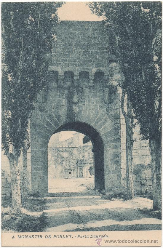 Postales: MONASTIR DE POBLET.- PORTA DAURADA. - Foto 1