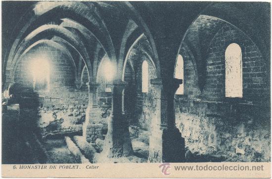 Postales: MONASTIR DE POBLET.- CELLER. - Foto 1