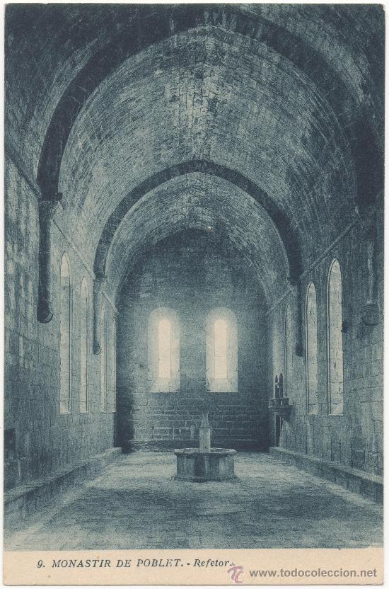 Postales: MONASTIR DE POBLET.- REFETOR. - Foto 1