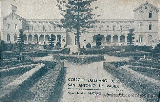 Postales: 1761 - MATARO COLEGIO SALESIANO DE SAN ANTONIO DE PADUA - CIRCULADA 1962