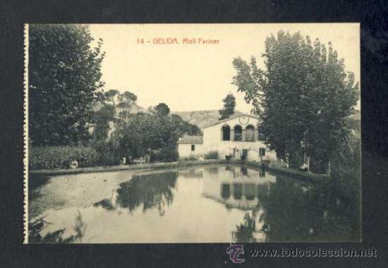 Postales: Postal de GELIDA: Mol&iacute; fariner (Thomas num. 14) - Foto 1