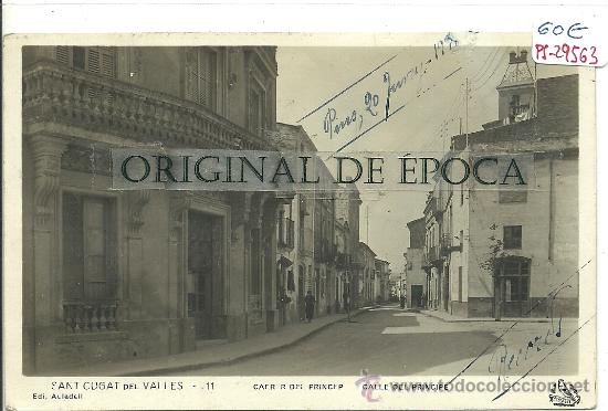 Postkarten: (PS-29563bis)POSTAL FOTOGRAFICA DE SANT CUGAT DEL VALLES-CARRER DEL PRINCEP