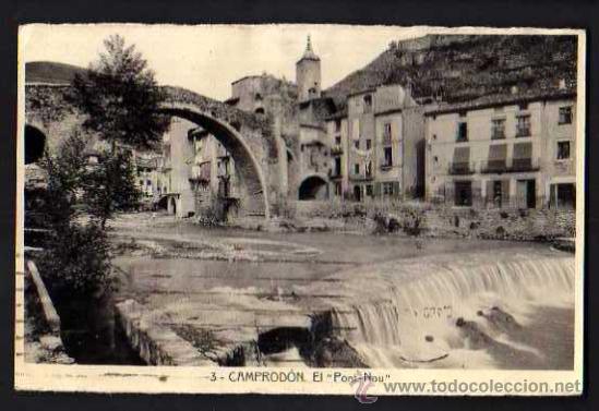 Postales: Camprod&oacute;n. El Pont Nou. Circulada. - Foto 1