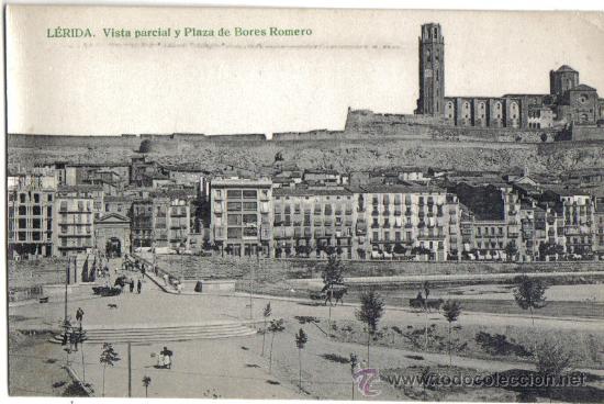 Postales: LERIDA, VISTA PARCIAL Y PLAZA DE BORES ROMERO