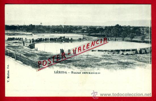 Postkarten: POSTAL LERIDA , BALSAS DEPURADORAS , REVERSO SIN PARTIR , ANTIGUA , ORIGINAL ,P72886