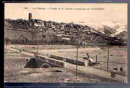 Postais: TARJETA POSTAL DE LOS PIRINEOS. PUIGCERDA - PUENTE DE LA ESTACION MONUMENTAL. 589.