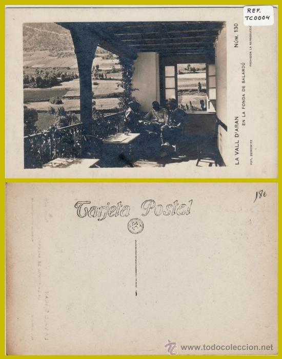 Postales: POSTAL LA VALL D' ARAN, EN LA FONDA DE SALARD&Uacute;.