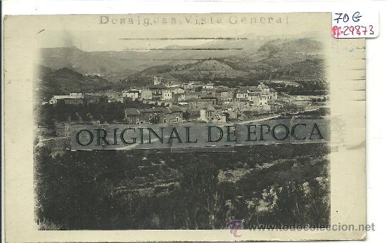 Postkarten: (PS-29873)POSTAL FOTOGRAFICA DE DOSAIGUAS(TARRAGONA)-VISTA GENERAL